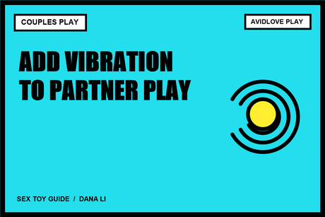 How to Introduce Vibration During Partnered Play cover