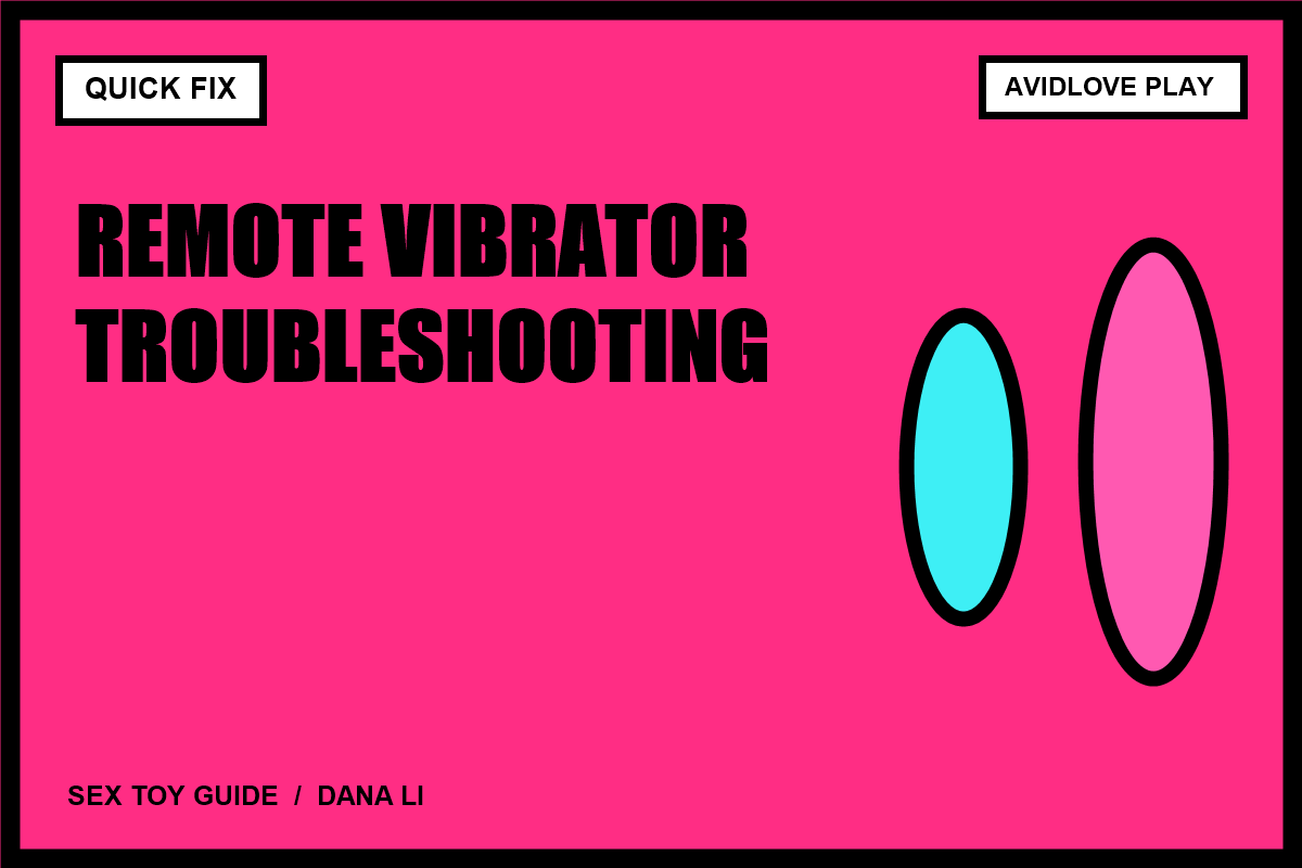Remote Vibrator Troubleshooting Before It Ruins the Mood cover
