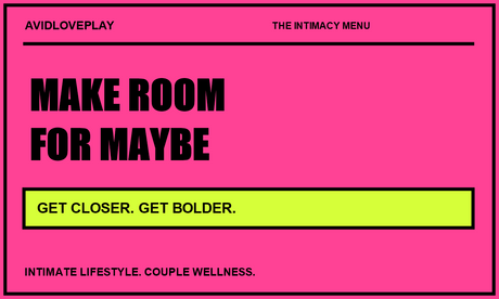 Build an Intimacy Menu That Leaves Room for Maybe cover
